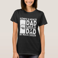 Kenpo Karate Dad Father Quote Funny American Kenpo
