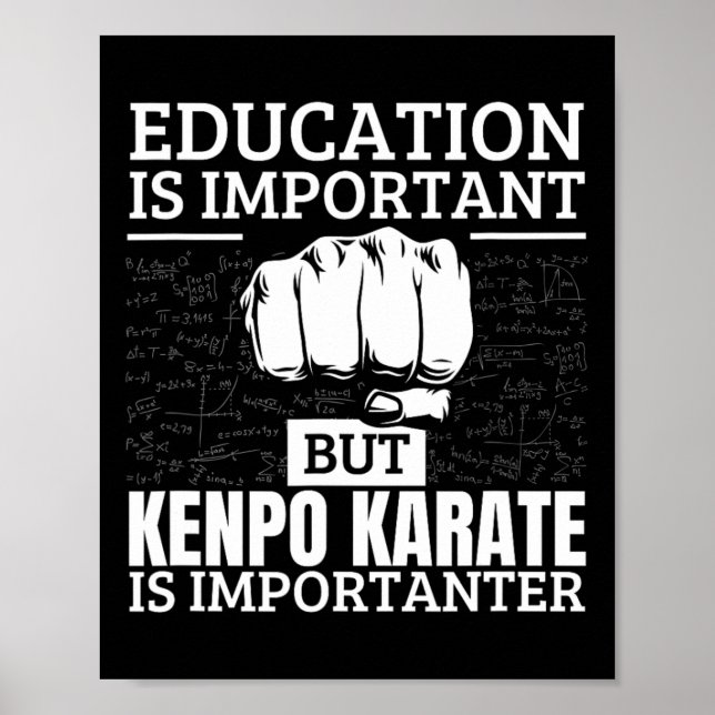 Kenpo Karate Education Is Important Funny American Poster (Front)