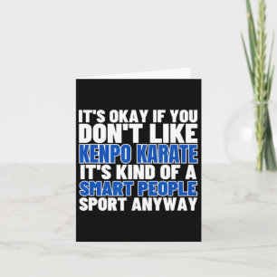 Kenpo Karate Is For Smart People Funny American Ke Card