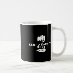 Kenpo Karate Mode On Funny American Kenpo Coffee Mug