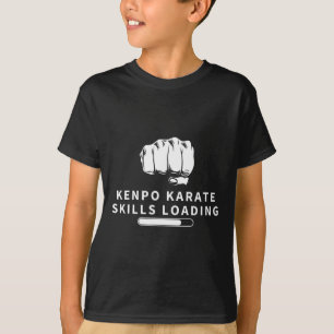 Kenpo Karate Skills Loading Funny American Kenpo 1 T-Shirt