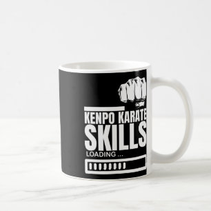 Kenpo Karate Skills Loading Funny American Kenpo Coffee Mug