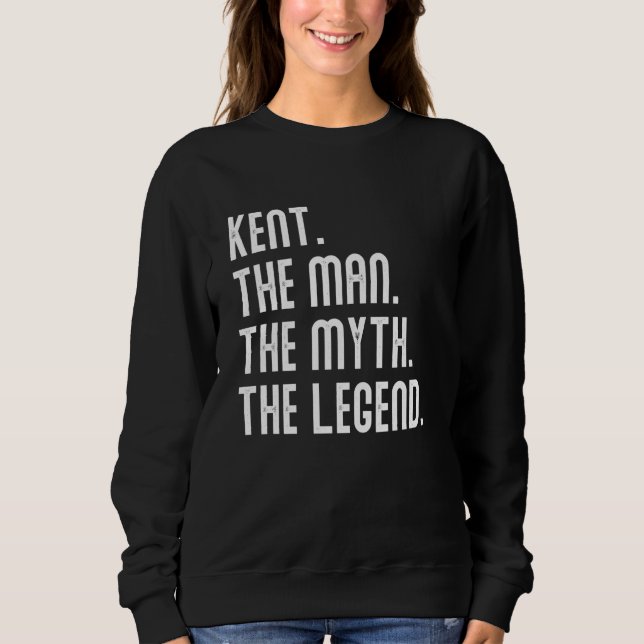 Kent Man Myth Legend Shirt Gifts For Mens Funny Ke (Front)