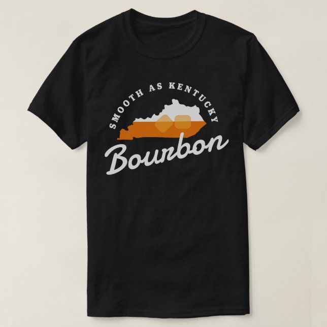 Kentucky Bourbon Smooth As Kentucky Bourbon KY Whi T-Shirt (Design Front)