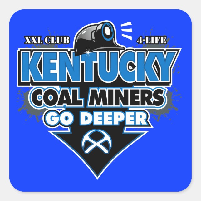 KENTUCKY COAL MINERS GO DEEPER SQUARE STICKER (Front)