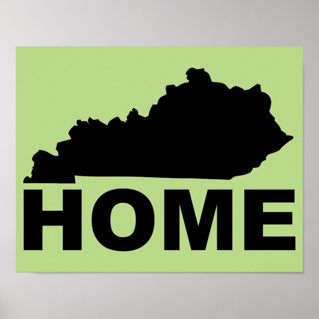 Kentucky Home Away From State Poster Sign (Front)