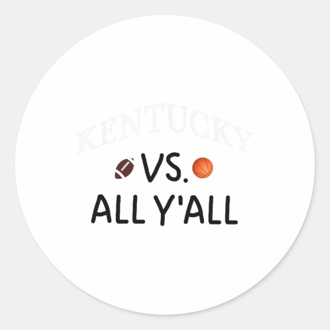 Kentucky Vs. All Y'all Footll Sketll  Classic Round Sticker (Front)