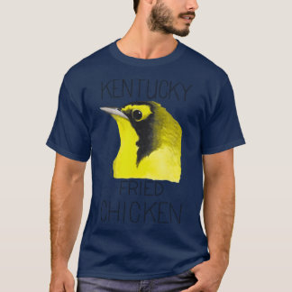 Kentucky Warbler Fried Chicken T-Shirt