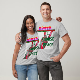 Kenya Presidential Election I choose peace T-Shirt