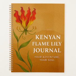 Kenyan Flame Lily Journal – Soulful Notebook  Planner