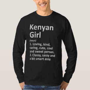 Kenyan Girl Kenya  Funny Country Home Roots Descen T-Shirt