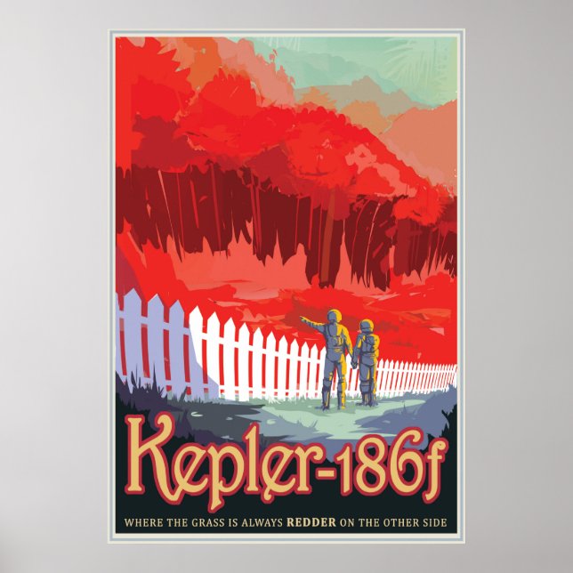 Kepler-186 f - Where the Grass is Always Redder Poster (Front)