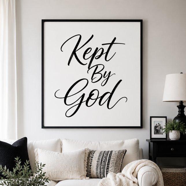 Kept By God Black and White Wall Art (Creator Uploaded)