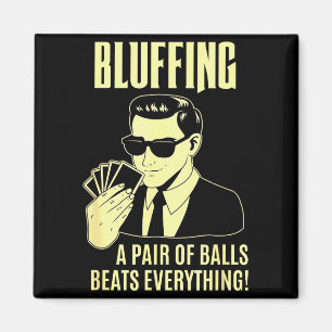 Ker Player Texas Hold'em Night - Bluffing Funny Ke Magnet