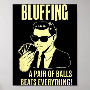 Ker Player Texas Hold'em Night - Bluffing Funny Ke Poster