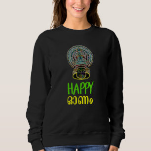 Keralite Malayali Happy Onam In Malayalam Sweatshirt