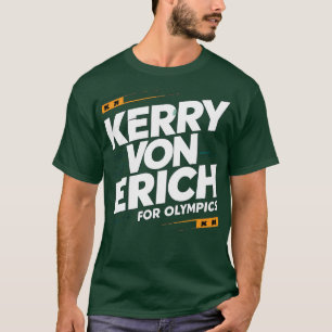 Kerry Von Erich For Olympics TShirt