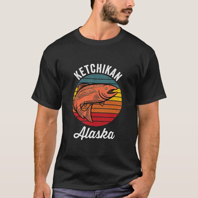 Ketchikan Alaska Salmon Fishing  T-Shirt (Front)