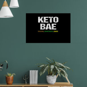 Keto Bae Bacon Avocados Eggs Diet Gift Ketogenic Poster
