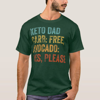 Keto dad  T-Shirt