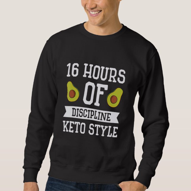 Keto Diet Avocado Weight Loss No Carbs Ketogenic Sweatshirt (Front)