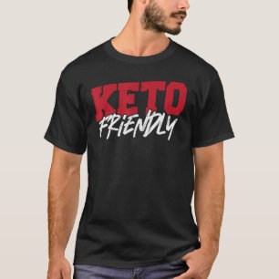 Keto Friendly Keto Diet Ketogenic Ketones T-Shirt