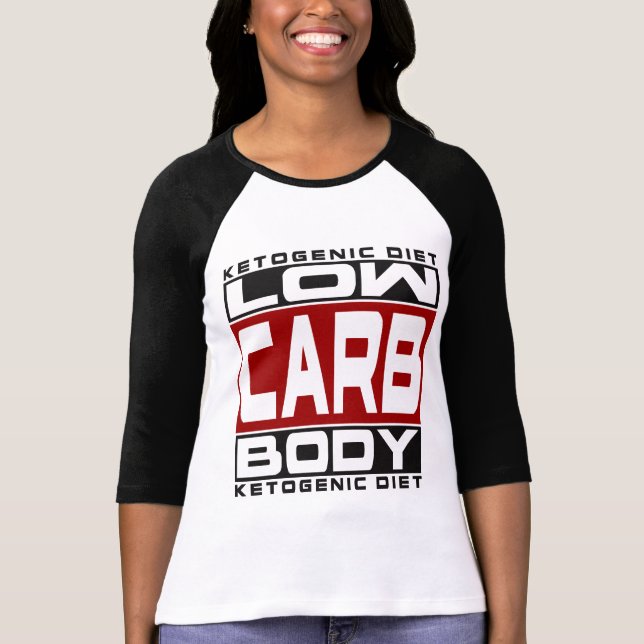 KETOGENIC DIET: Low Carb Body! Eat Keto For Health T-Shirt (Front)