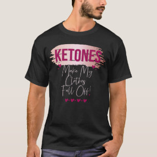 Ketones Weight Loss T-Shirt
