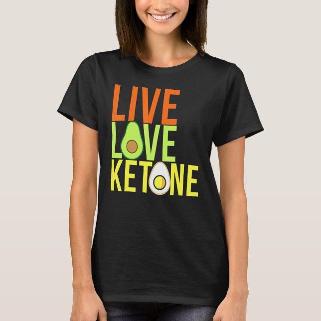 Ketosis Ketone Avocado Egg Keto Lifestyle T-Shirt (Front)