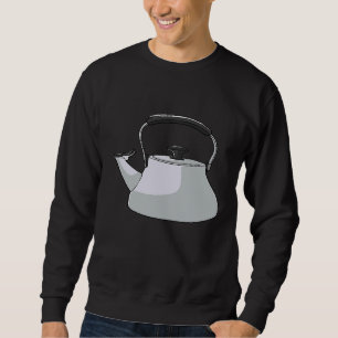 Kettle Tea Coffee Caffeine Drink Sweatshirt