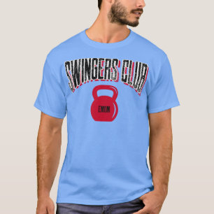 Kettlebell Swingers Club  T-Shirt