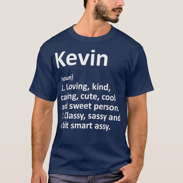 KEVIN Definition Personalised Name Funny Gift T-Shirt (Front)