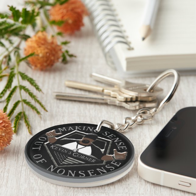 Kevin's Corner Making Sense Out of Nonsense Key Ring (Front Right)