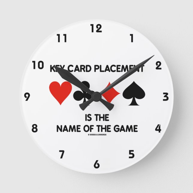 Key Card Placement Is The Name Of The Game Bridge Round Clock (Front)