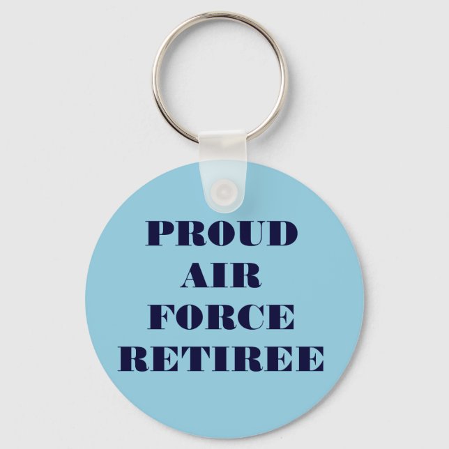 Key Chain Proud Air Force Retiree (Front)