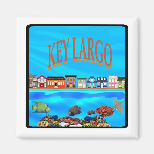 Key Largo now Magnet (Front)
