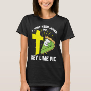 Key Lime Pie For Key Lime Pie Baker Lime Pie Reci T-Shirt