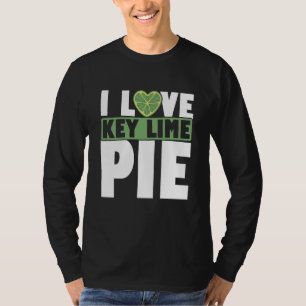 Key Lime Pie For Key Lime Pie Baker Lime Pie Recip T-Shirt