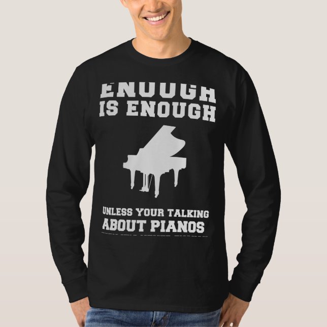 Key to Laughter! Enough is Enough Pianos Tee for M (Front)