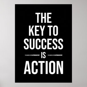 Key To Success Is Action, Gym, Hustle, Success Poster
