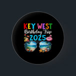 Key West Birthday Trip 2025 Matching Friends Group 6 Cm Round Badge<br><div class="desc">Key West Birthday Trip 2025 Matching Friends Group Summer</div>