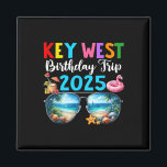 Key West Birthday Trip 2025 Matching Friends Group Magnet<br><div class="desc">Key West Birthday Trip 2025 Matching Friends Group Summer</div>