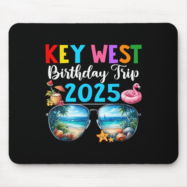 Key West Birthday Trip 2025 Matching Friends Group Mouse Pad (Front)