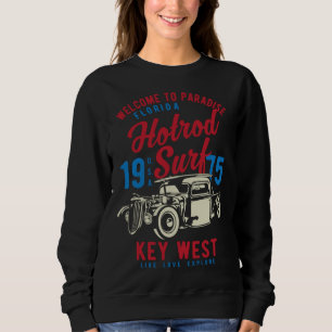 Key West Florida Retro Hotrod Surf  3 Sweatshirt