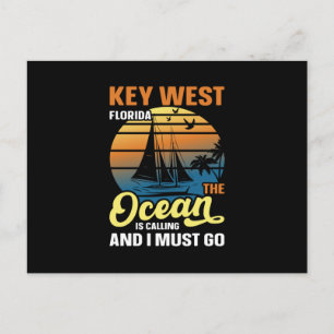 Key West florida the ocean is calling and i must Postcard