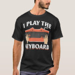 Keyboard Gamer Humourous Computer Science T-Shirt<br><div class="desc">Keyboard Gamer Humourous Computer Science. Funny Gaming Quote Computer Nerd.</div>
