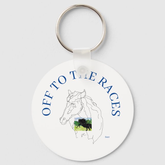 Keychain : Off To The Races (Front)