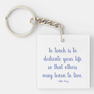 Keychain teacher quote