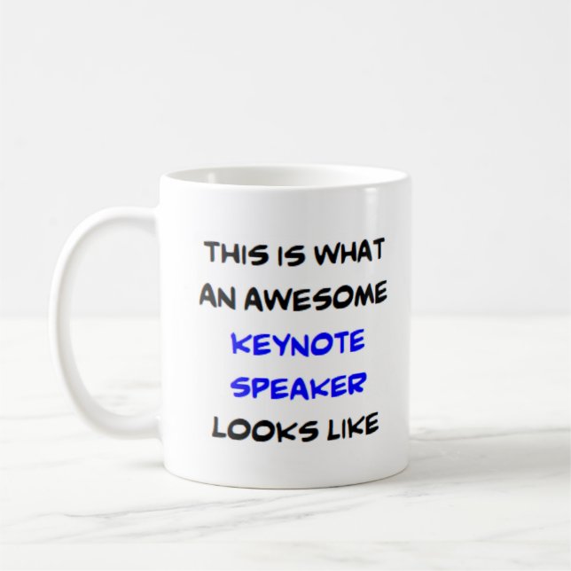 keynote speaker, awesome coffee mug (Left)
