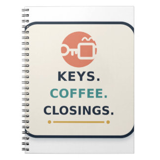 Keys Coffee Closings Real Estate Agent Spiral Note Notebook